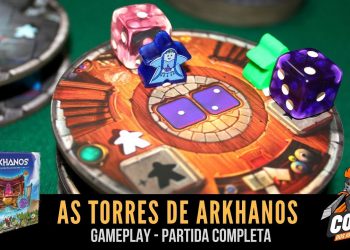 Covil dos Jogos – Gameplay As Torres de Arkhanos (The Towers of Arkhanos)