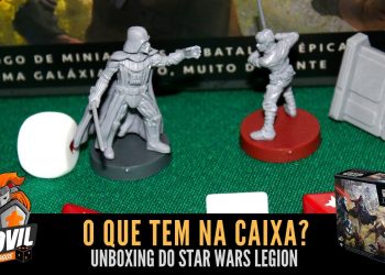 Covil dos Jogos – O Que Tem na Caixa? Unboxing Star Wars Legion