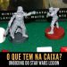 Covil dos Jogos – O Que Tem na Caixa? Unboxing Star Wars Legion