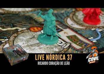 Covil dos Jogos – Live Nórdica 37 (Ricardo Coração de Leão) Ao Vivo