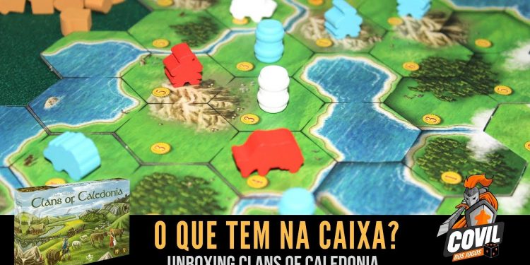 Covil dos Jogos – O Que Tem na Caixa? Unboxing Clans of Caledonia