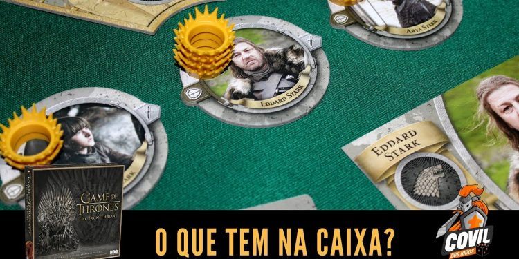 Covil dos Jogos – O Que Tem na Caixa? Unboxing Game of Thrones O Trono de Ferro