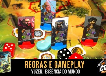 Covil dos Jogos – Regras e Gameplay Yuzen: Essência do Mundo
