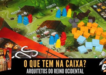 Covil dos Jogos – O Que Tem na Caixa? Unboxing Arquitetos do Reino Ocidental