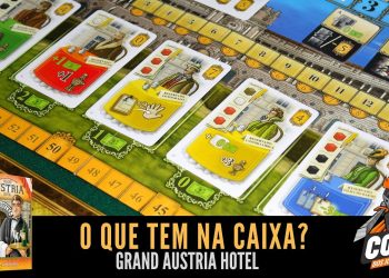 Covil dos Jogos – O Que Tem na Caixa? Unboxing Grand Austria Hotel