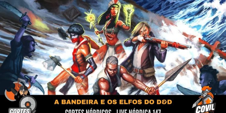 A Bandeira e os Elfos do D&D – Cortes Nórdicos