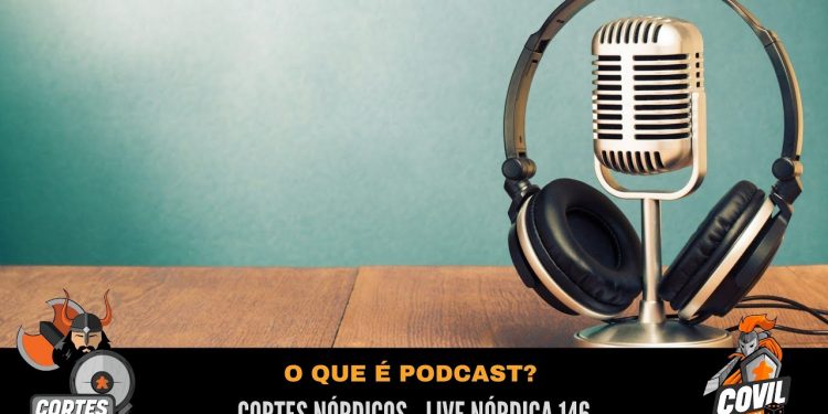 O que é Podcast? – Cortes Nórdicos