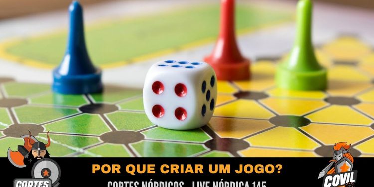 Por que Criar um Jogo? – Cortes Nórdicos