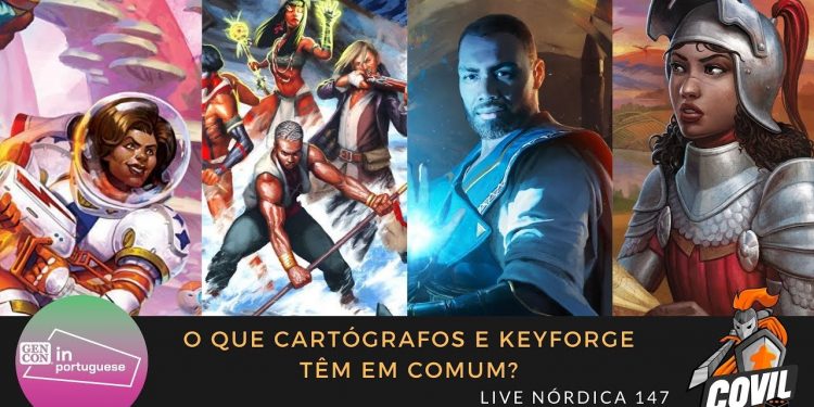 Live Nórdica 147 – O que Cartógrafos e Keyforge têm em comum?
