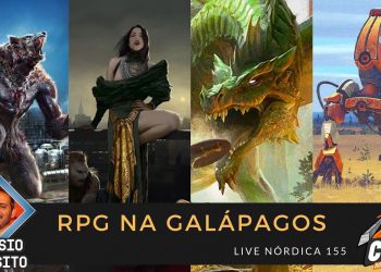 Live Nórdica 155 – RPG na Galápagos com Persio Sposito