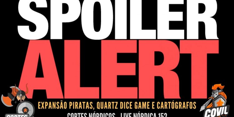 Spoilers Piratas!, Quartz o Jogo de Dados e Cartógrafos: Heróis – Cortes Nórdicos