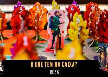 O Que Tem na Caixa? Unboxing de Bosk