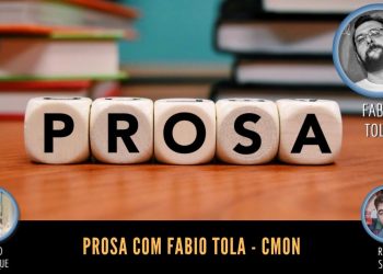 Prosa com Fabio Tola  – Episódio 02