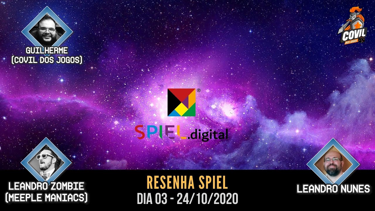 Resenha Spiel – Dia 03 – 24/10/2020