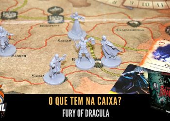 O Que Tem na Caixa? Unboxing de Fury of Dracula