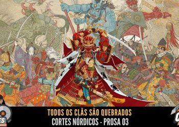 Todos os Clãs de Rising Sun são Quebrados – Cortes Nórdicos