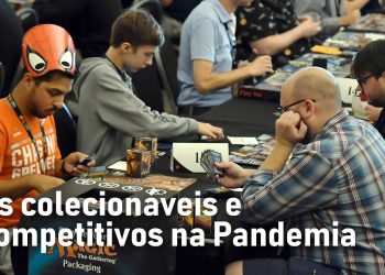 Os colecionáveis e competitivos na pandemia