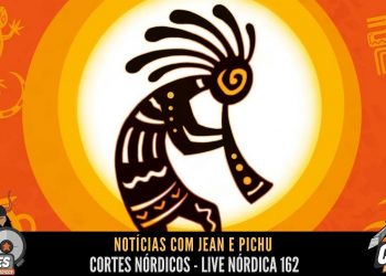 Notícias da Semana com Jean e Pichu – Cortes Nórdicos