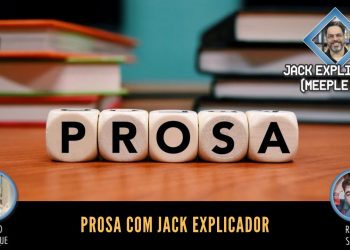 Prosa com Jack Explicador  – Episódio 11