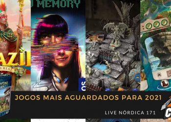 Live Nórdica 171 – Jogos Mais Aguardados para 2021