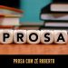 Prosa com Zé Roberto  – Episódio 13