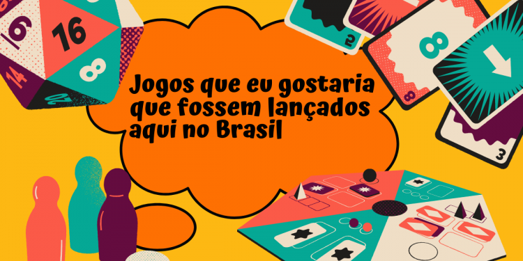 Jogos que eu gostaria que fossem lançados no Brasil.