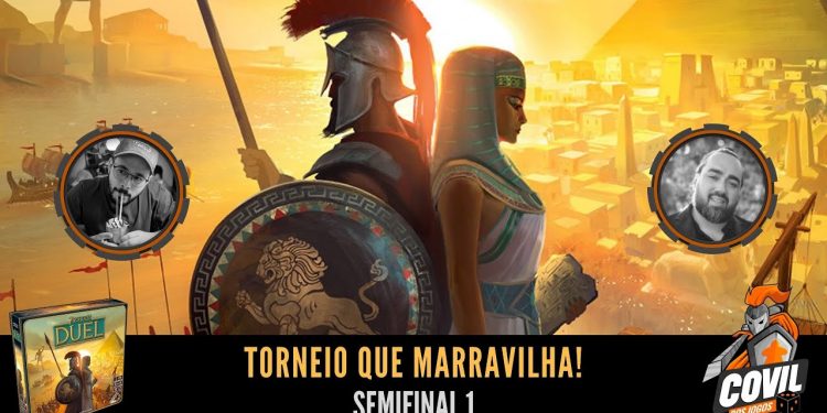 Torneio 7 Wonders Duel: Que Marravilha! – Semifinal 1