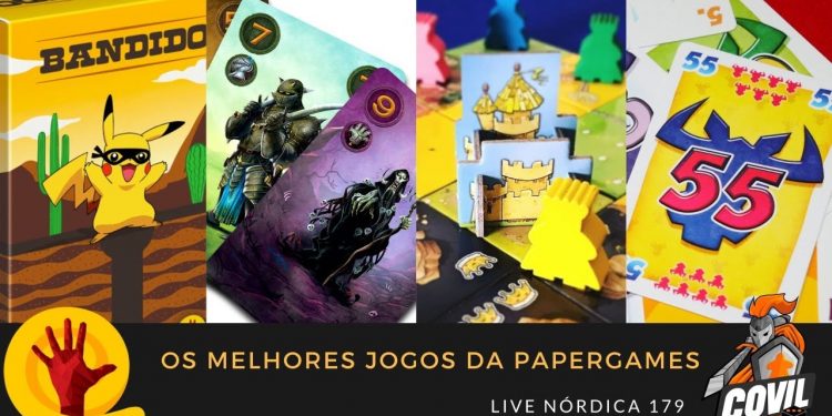 Live Nórdica 179 – Os Melhores Jogos da PaperGames