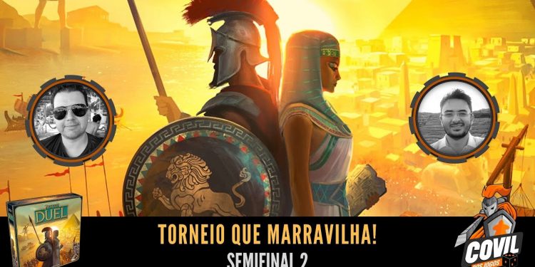 Torneio 7 Wonders Duel: Que Marravilha! – Semifinal 2