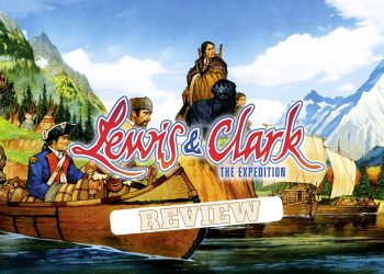 Lewis & Clark – Review