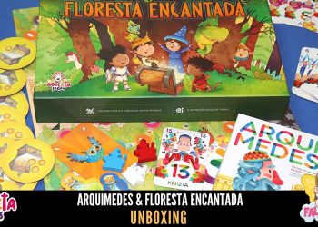 Covil dos Fofos – Unboxing Arquimedes e Floresta Encantada