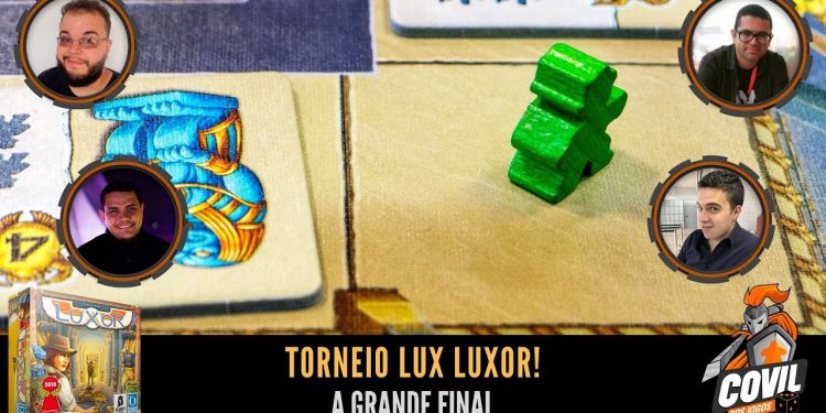 Torneio Luxor:  LUX LUXOR – A Grande Final