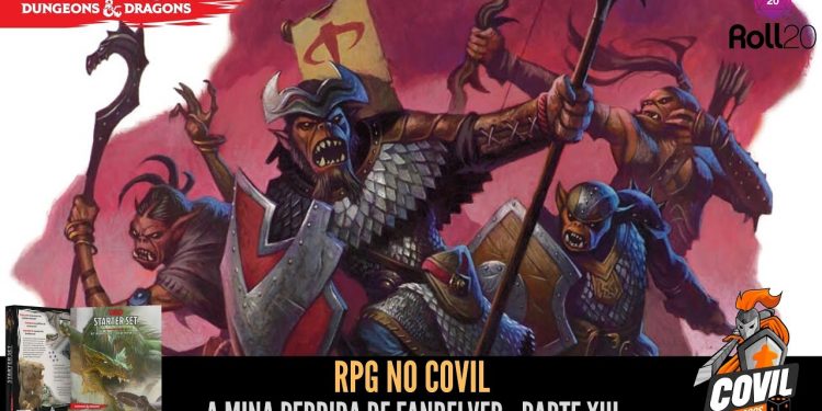 RPG no Covil – A Mina Perdida de Fandelver – Parte 13
