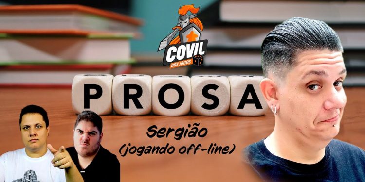 Prosa com Sergião (Jogando Offline) – Episódio 31