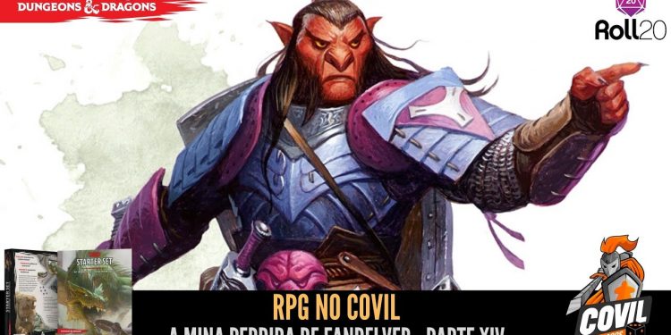 RPG no Covil – A Mina Perdida de Fandelver – Parte 14