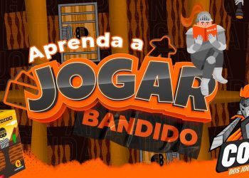 Aprenda a Jogar – Bandido