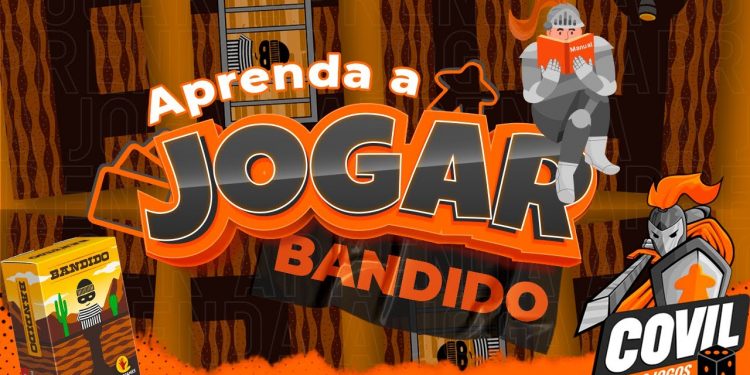 Aprenda a Jogar – Bandido