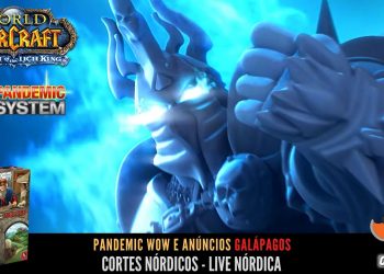 Pandemic de World of Warcraft e Anúncios Galápagos Jogos
