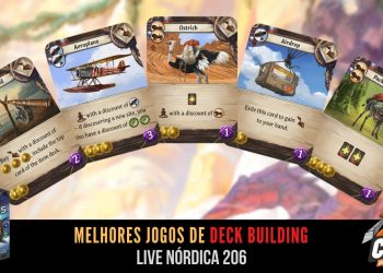 Live Nórdica 206 – Melhores Jogos de Deck Building!!!