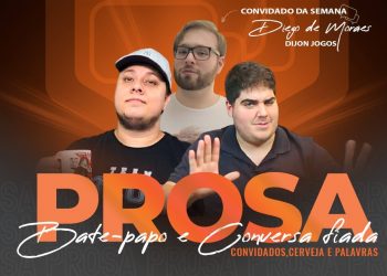 Prosa com Diego (Dijon Jogos) – Episódio 45
