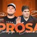 Prosa Extra com Bobão e o Tiozão  #3