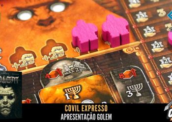 Covil Expresso – Apresentação Golem