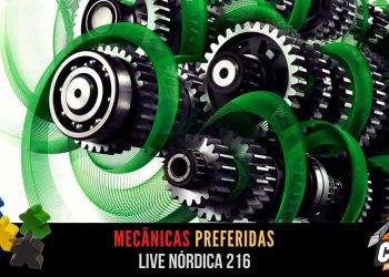 Live Nórdica 216 – Mecânicas Preferidas