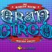 Papo do Ladino: Gran Circo