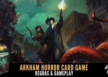 Arkham Horror Card Game  –  Regras  e Gameplay Ao Vivo