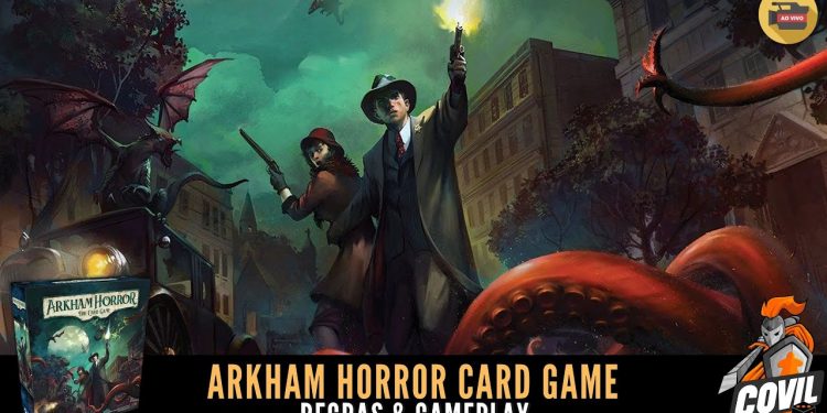 Arkham Horror Card Game  –  Regras  e Gameplay Ao Vivo