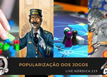 Live Nórdica 219 – Popularização dos Jogos
