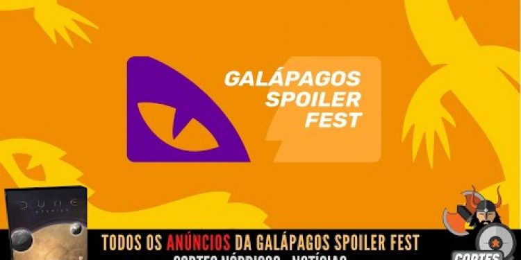 Veja Todos os Anúncios da Galápagos Spoiler Fest – Cortes Nórdicos