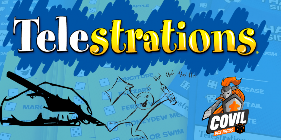 Precisamos falar sobre Telestrations!