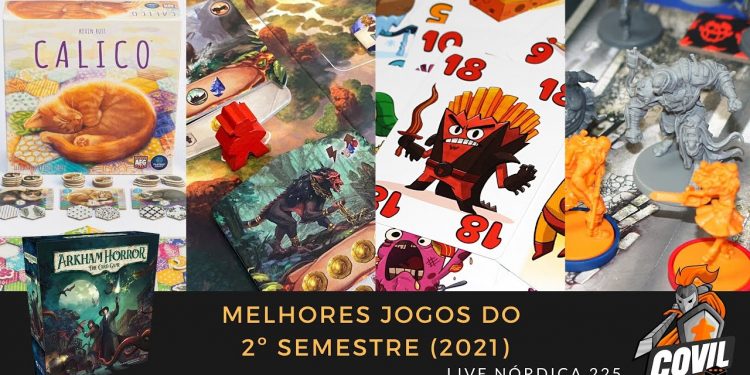 Live Nórdica 225 –  Melhores Jogos do 2º Semestre (2021)